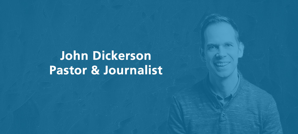 Being a Missionary in the Workplace with John Dickerson
