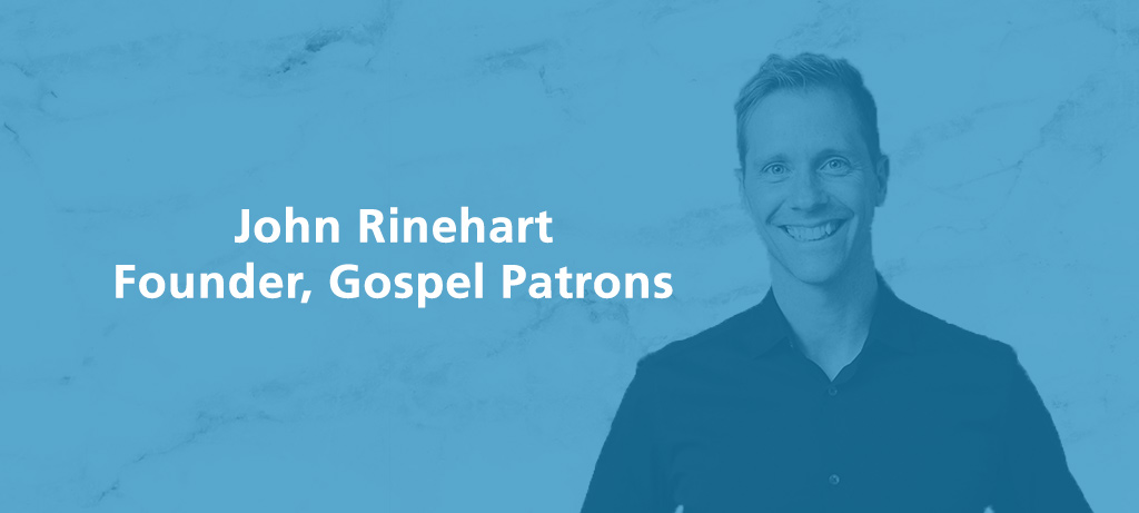 Spreading the Gospel Through Radical Generosity with John Rinehart